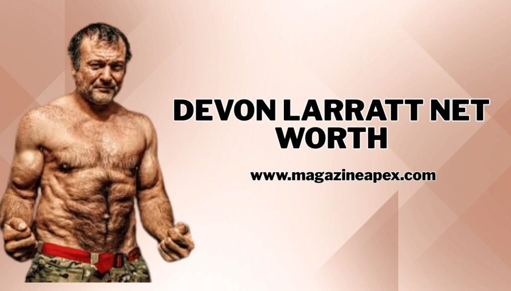 devon larratt net worth